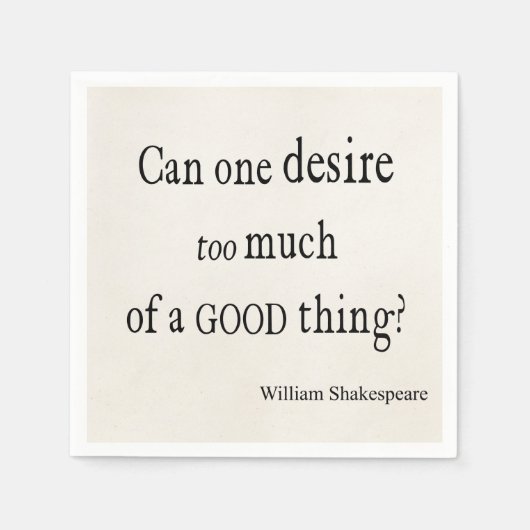 良いものを望み過ぎるシェークスピア引用文 スタンダードカクテルナプキン (正面)