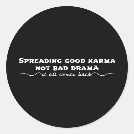 良いカルマを広める，悪くないドラマ ラウンドシール (正面)