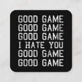 良いゲーム良いゲーム私はあなたを嫌いおもしろい スクエア名刺 (裏面)