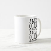 良いコーチは試合を変えることができる 素晴らしいコーチは面白い コーヒーマグカップ (正面右)