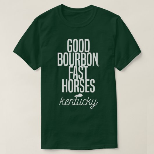 良いバーボンファースト馬ケンタッキー Tシャツ (デザイン正面)