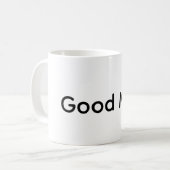 良いマグカップの名言 コーヒーマグカップ (正面左)