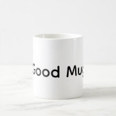 良いマグカップの名言 コーヒーマグカップ (中央)