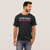 良いママは悪い言葉を使用する皮肉ママ母D Tシャツ (正面フル)