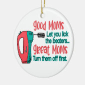 良いママは、あなたがビーターのママを回る素晴らしを舐める セラミックオーナメント (左)