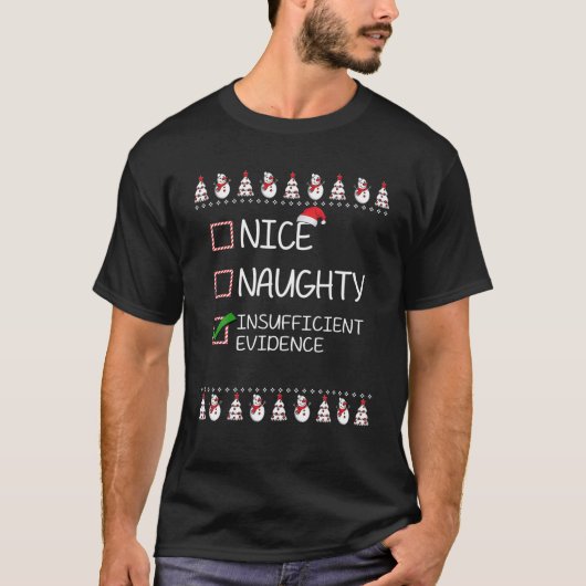 良いリスいけなト、不十分な証拠クリスマス Tシャツ (正面)