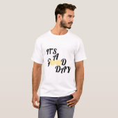 良い一日だ Tシャツ (正面フル)