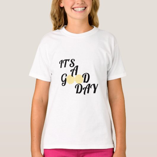 良い一日だ Tシャツ (正面)
