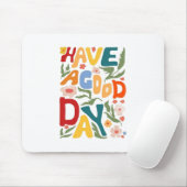 良い一日を過ごす マウスパッド (マウス)