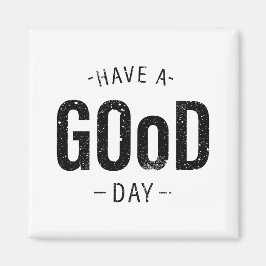 良い一日を過ごす マグネット