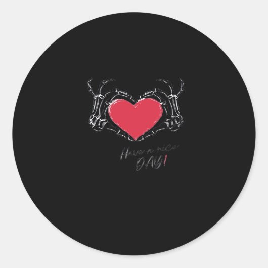 良い一日を！スケルトンハンド付きハート クラシック ラウンドシール (正面)