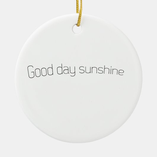 良い一日を セラミックオーナメント (正面)