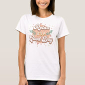 良い一日を Tシャツ (正面)