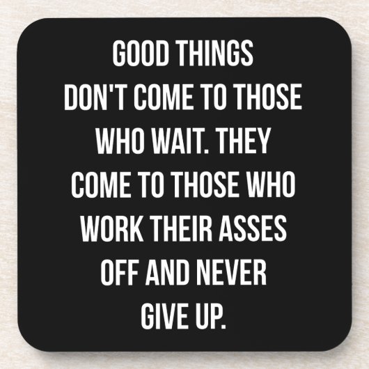 良い事、決して上与えにしない – トレーニング感動的 コースター (正面)