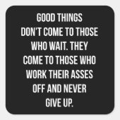 良い事、決して上与えにしない – トレーニング感動的 スクエアシール (正面)