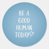 良い人間であ感動的る ラウンドシール (正面)
