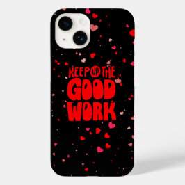 良い仕事を続けて タイポグラフィー アート Case-Mate iPhone 14ケース