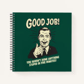 良い仕事:何でも愚かな5分を行う。 ノートブック (正面)