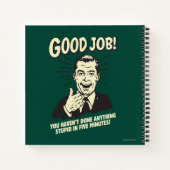 良い仕事:何でも愚かな5分を行う。 ノートブック (裏面)