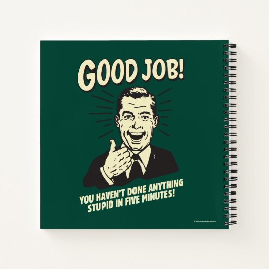 良い仕事:何でも愚かな5分を行う。 ノートブック (裏面)