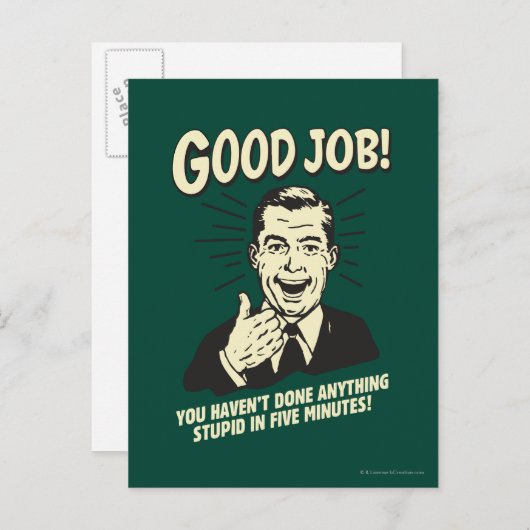 良い仕事：何でも愚かな5分を行う。 ポストカード (正面/裏面)