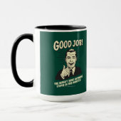 良い仕事:何でも愚かな5分を行う。 マグカップ (左)