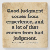 良い判断 |カウボーイウィズダム |南部の引用文 ストーンコースター (正面)