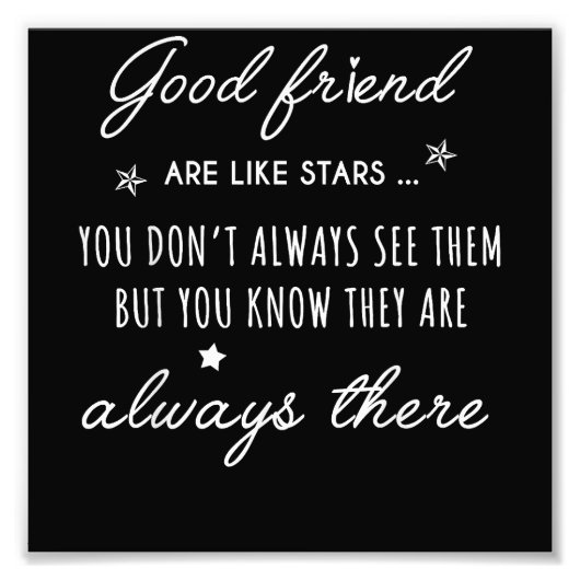 良い友人は星のように彼らは常に存在している フォトプリント            (正面)