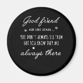 良い友人は星のように彼らは常に存在している マグネット (正面)