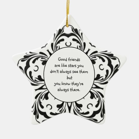 良い友達はいつも見ていない星のようである セラミックオーナメント (正面)