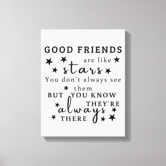 良い友達は星のようである：友情引用文芸術 キャンバスプリント (正面)