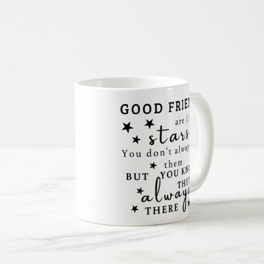 良い友達は星のようである：友情引用文芸術 コーヒーマグカップ (正面右)