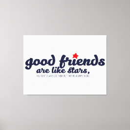 良い友達は星のようなもの キャンバスプリント