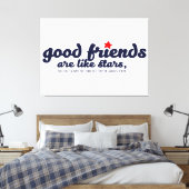 良い友達は星のようなもの キャンバスプリント (インサイチュ (寝室))