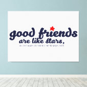 良い友達は星のようなもの キャンバスプリント (インサイチュ (ウッドフロア))