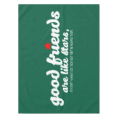 良い友達は星のようなもの テーブルクロス (正面)