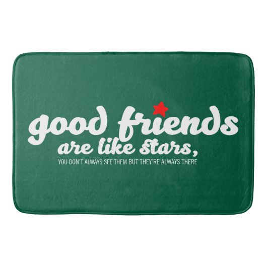 良い友達は星のようなもの バスマット (正面)