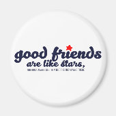 良い友達は星のようなもの マグネット (正面)