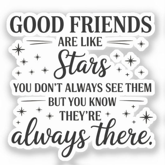 良い友達は星のようなもの 励ましの言葉 シール (正面)