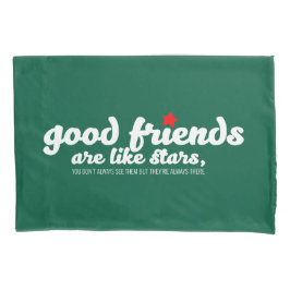 良い友達は星のようなもの 枕カバー