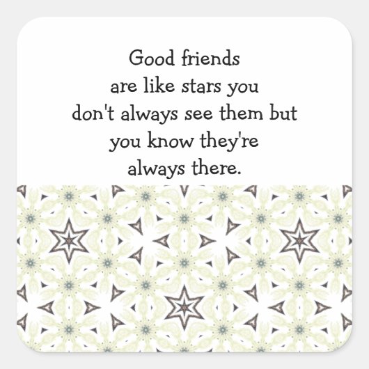 良い友達は星のようなカスタム引用文 スクエアシール (正面)