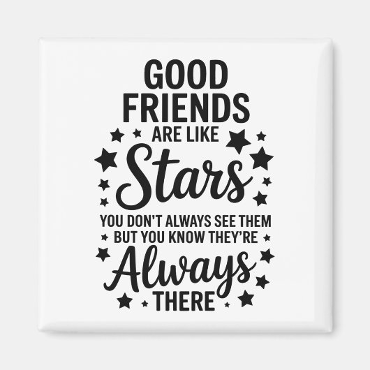 良い友達は星のような感動的引用文 マグネット (正面)