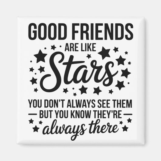 良い友達は星のような感動的引用文 マグネット (正面)