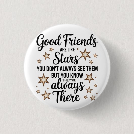良い友達は星のような感動的引用文 缶バッジ (正面)