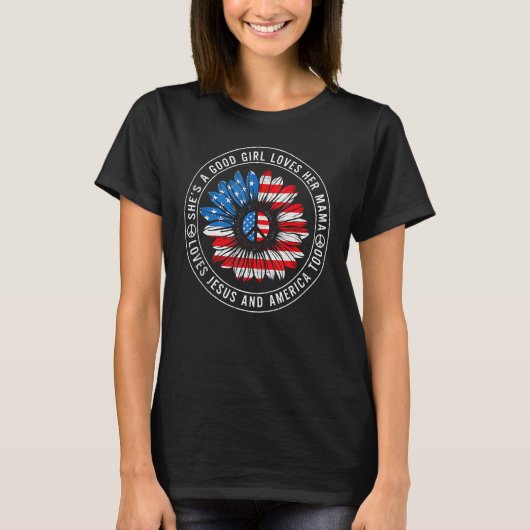 良い女の子は彼女のママのイエスとアメリカを愛し過ぎ4 Tシャツ (正面)