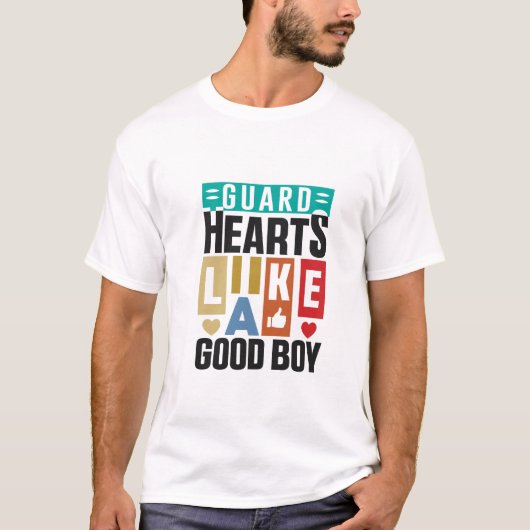 良い子のようにハートを守ろう 犬好きのためのTシャツ Tシャツ (正面)