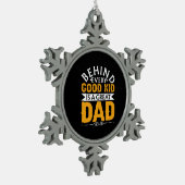 良い子の後ろのお父さんの日は素晴らしパパ スノーフレークピューターオーナメント (左)