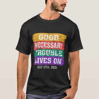 良い必要なトラブルは生き続ける Tシャツ