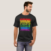 良い必要なトラブルLgbtq+権利Lgbtプライド私 Tシャツ (正面フル)