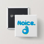 良い手の印とのNoice 缶バッジ (正面&裏面)